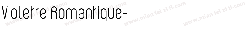 Violette Romantique字体转换